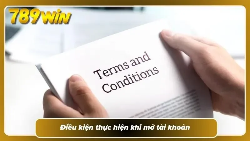 Trang thông tin điều kiện mở tài khoản